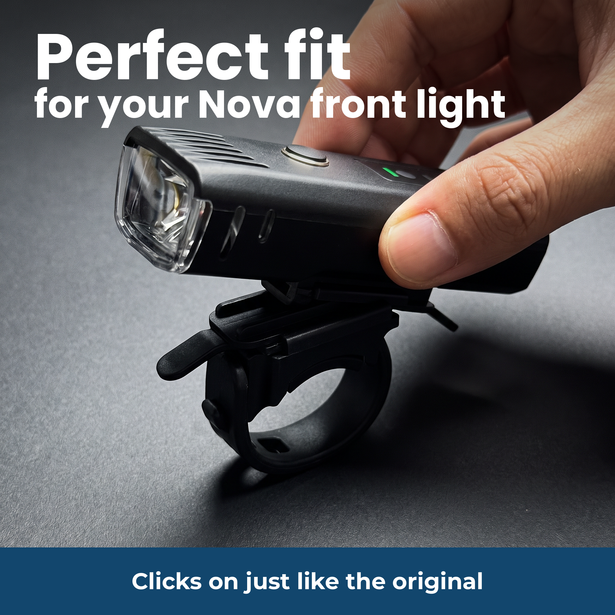 Perfect fit for your Nova front light